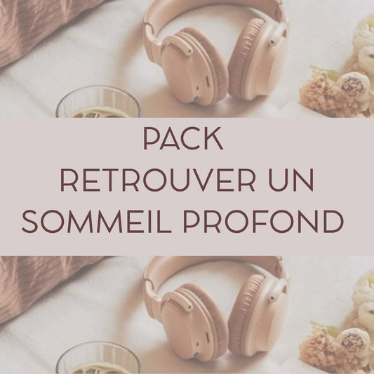 PACK RETROUVER UN SOMMEIL PROFOND